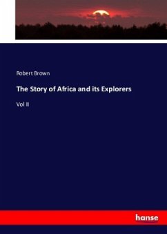 The Story of Africa and its Explorers