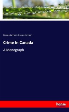 Crime in Canada - Johnson, George;Johnson, George