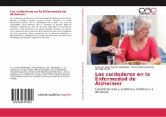 Los cuidadores en la Enfermedad de Alzheimer - Garzón Maldonado, Francisco Javier;Martinez del Valle Torres, Maria Dolores