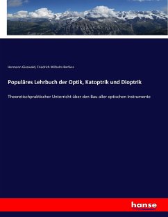 Populäres Lehrbuch der Optik, Katoptrik und Dioptrik - Gieswald, Hermann;Barfuss, Friedrich Wilhelm