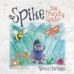 Spike the Friendly Spider - Marshall, Teresa