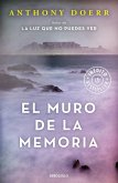 El Muro de la Memoria / The Memory Wall: Stories