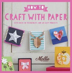 How to Craft with Paper - Mollie Makes