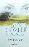 Önce Gözler Konusur - Simsek, Nazmi