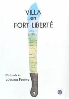Villa en Fort-Liberté - Flores de la Flor, Eduardo