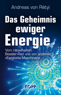 Das Geheimnis ewiger Energie (eBook, ePUB) - Rétyi, Andreas von