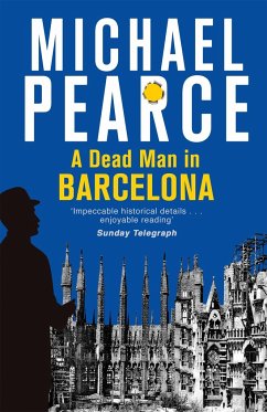 A Dead Man in Barcelona - Pearce, Michael