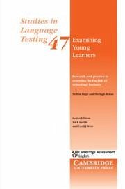 Examining Young Learners: Research and Practice in Assessing the English of School-Age Learners - Papp, Szilvia; Rixon, Shelagh