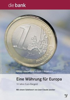 Eine Währung für Europa (eBook, PDF) - Böhm, Thomas; Franquinet, Guy M; Hüfner, Martin; Kahnt, Helmut; Massenb, Hans-Joachim; Thiele, Carl-Ludwig