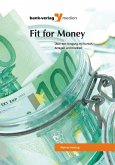 Fit for money - Über den Umgang mit Konten, Anlagen und Krediten (eBook, PDF)