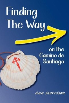 Finding the Way on the Camino de Santiago - Morrison, Ann