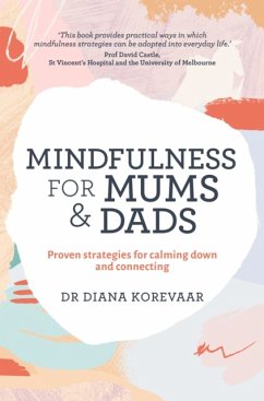 Mindfulness for Mums and Dads - Korevaar, Diana