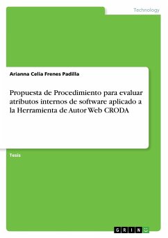 Propuesta de Procedimiento para evaluar atributos internos de software aplicado a la Herramienta de Autor Web CRODA - Frenes Padilla, Arianna Celia