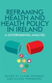 Reframing health and health policy in Ireland