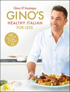 Gino's Healthy Italian for Less - D'Acampo, Gino