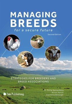 Managing Breeds for a Secure Future 2nd Edition: Strategies for Breeders and Breed Associations - Sponenberg, D. Phillip