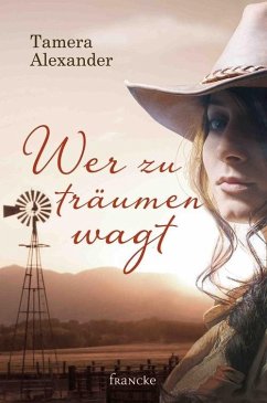 Wer zu träumen wagt (eBook, ePUB) - Alexander, Tamera