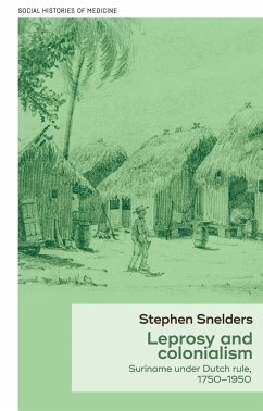 Leprosy and Colonialism - Snelders, Stephen