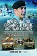 Investigating Organised Crime and War... - Bild 1
