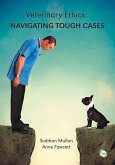 Veterinary Ethics: Navigating Tough Cases