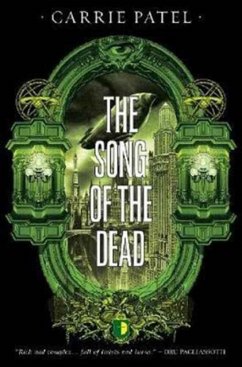 The Song of the Dead - Patel, Carrie