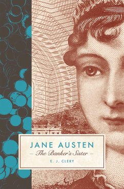 Jane Austen: The Banker's Sister - Clery, E. J.