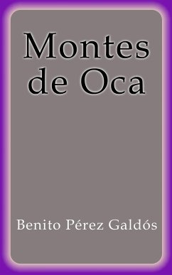 Montes de Oca (eBook, ePUB) - Pérez Galdós, Benito