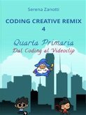 Coding Creative Remix 4 - dal Coding al Videoclip (fixed-layout eBook, ePUB)