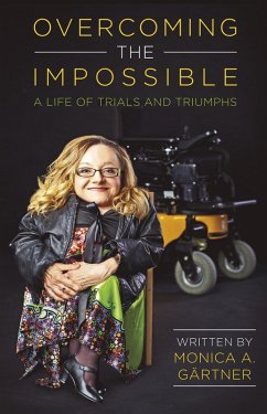 Cover Overcoming the Impossible - A Life of Trials and Triumphs (eBook, ePUB)