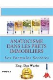 Anatocisme dans les prêts immobiliers: Les Formules Secrètes (Partie 2) (fixed-layout eBook, ePUB)