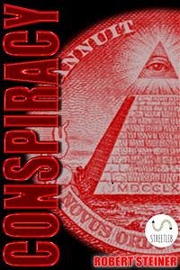 Conspiracy (eBook, ePUB) - Steiner, Robert