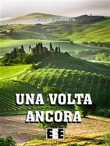 Una volta ancora (eBook, ePUB) - Galimberti, Paolo