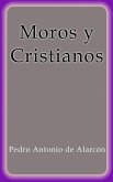 Moros y Cristianos (eBook, ePUB)
