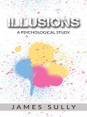 Illusions - A Psychological Study (eBook, ePUB)