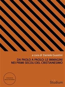 Da Paolo a Paolo (eBook, ePUB) - Del Soldà, Pietro; Guastini, Daniele; Presezzi, Cora; Restuccia, Francesco