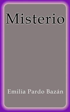 Misterio (eBook, ePUB) - Pardo Bazán, Emilia