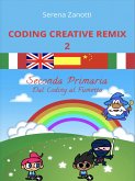 Coding Creative Remix 2 - dal Coding al Fumetto (fixed-layout eBook, ePUB)