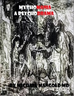 Cover Mythomania: A Psychodrama (Bridges, #2) (eBook, ePUB)