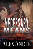 Necessary Means (Patriotic Action & Adventure - Aaron Hardy, #6) (eBook, ePUB)