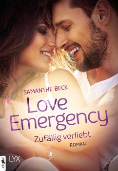 Love Emergency - Zufällig verliebt (eBook, ePUB) - Beck, Samanthe