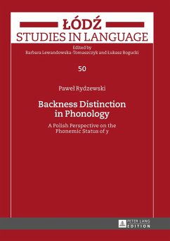 Backness Distinction in Phonology - Rydzewski, Pawel