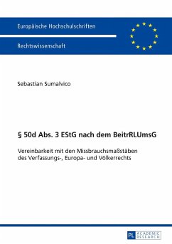 § 50d Abs. 3 EStG nach dem BeitrRLUmsG - Sumalvico, Sebastian