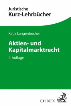 Aktien- und Kapitalmarktrecht - Langenbucher, Katja