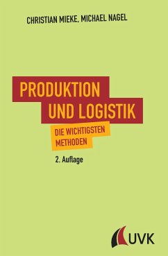 Produktion und Logistik - Mieke, Christian;Nagel, Michael