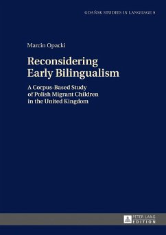 Reconsidering Early Bilingualism - Opacki, Marcin
