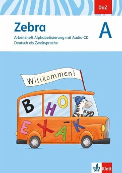 Zebra A. DaZ - Deutsch als Zweitsprache. Arbeitsheft Alphabetisierung mit Audio-CD