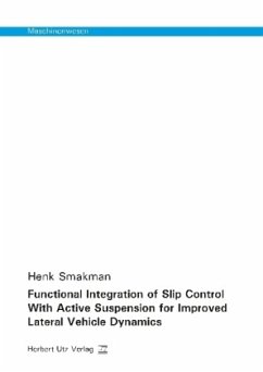 Functional Integration of Slip Control With Active Suspension for Improved Lateral Vehicle Dynamics - Smakman, Henk
