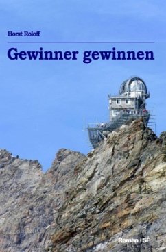 Sternenschiffer / Gewinner gewinnen - Roloff, Horst