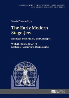 The Early Modern Stage-Jew - Zinsser-Krys, Saskia