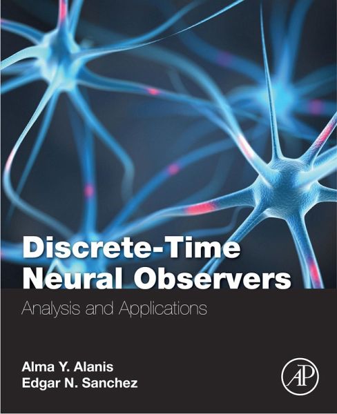 Discrete-Time Neural Observers (eBook, ePUB) Discrete-Time Neural Observers (eBook, ePUB)